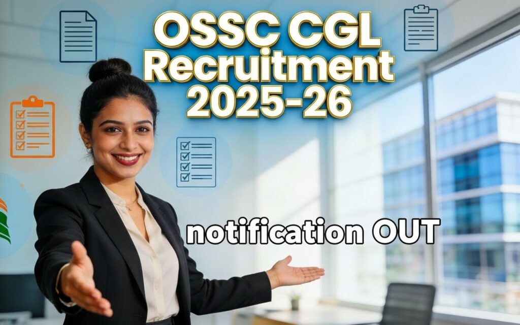 OSSC CGL Notification 2025-26